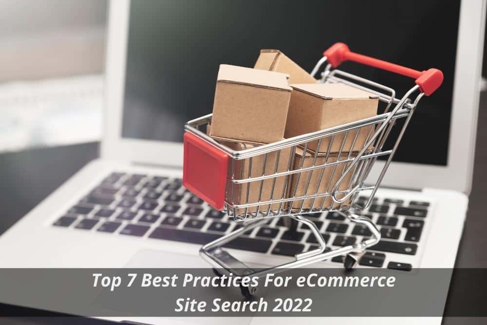 Image presents Top 7 Best Practices For Ecommerce Site Search 2022