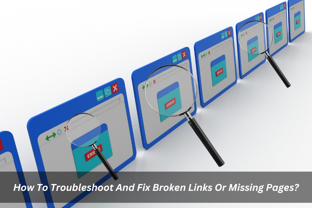 Image presents How To Troubleshoot And Fix Broken Links Or Missing Pages - Broken Link Checker Chrome
